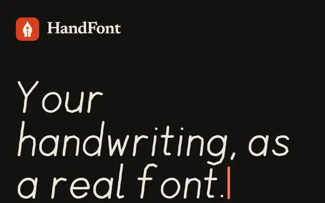 The HandFont home screen with its headline typed in a font the app made of itself, and Draw it and Photograph it as two choices
